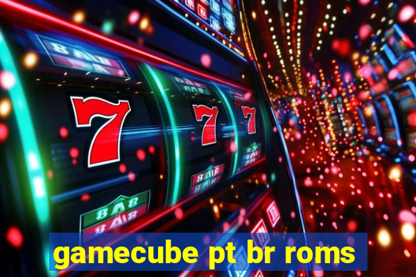 gamecube pt br roms